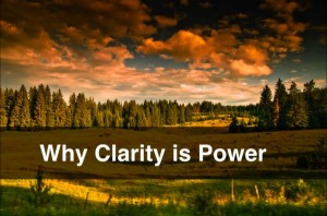 Why Clarity is Power