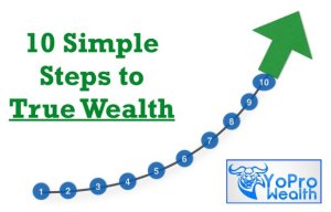 10 Simple Steps to True Wealth - Make Money Live Wealthy